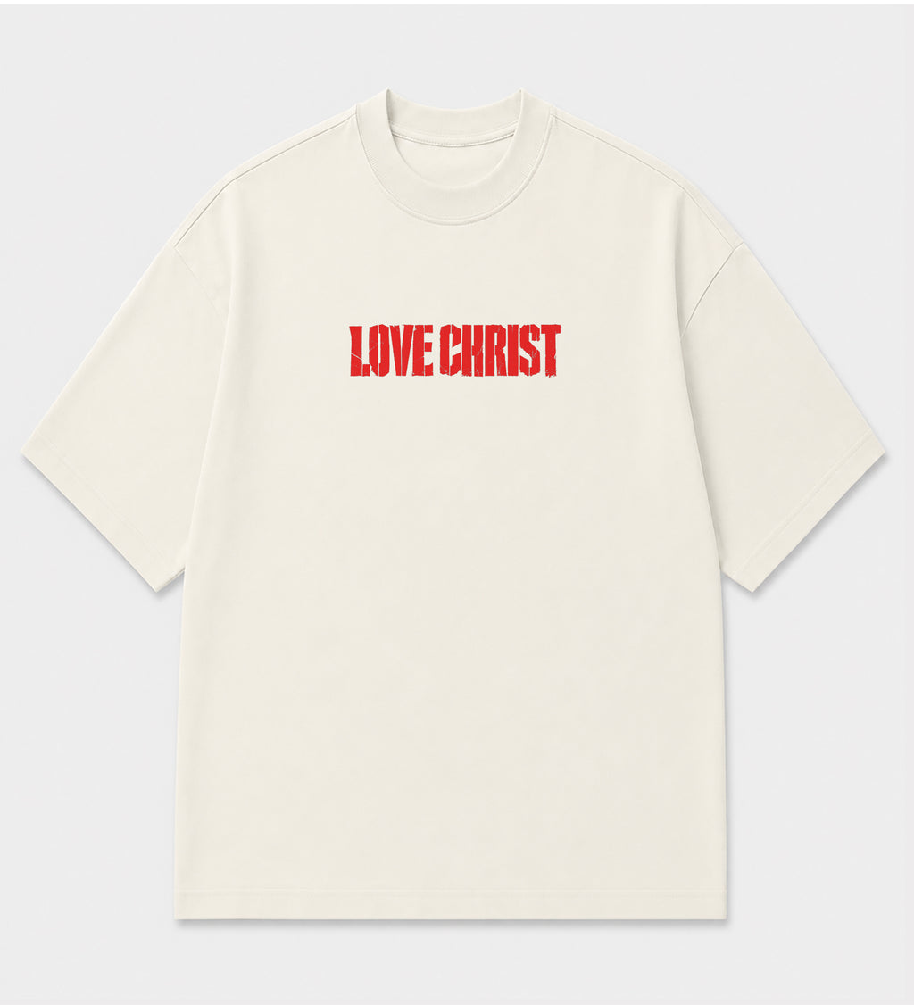 Camiseta Oversized - Love Christ